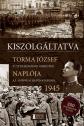 Torma Jzsef tzr hadaprd rmester - Kiszolgltatva