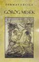 Tormay Cécile - Görög mesék