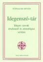 Ttfalusi Istvn - Idegensz-tr