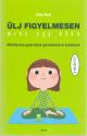 Ülj figyelmesen mint egy béka CD melléklettel - Eline Snel