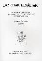 Az utak elváltak - Szöveggyűjtemény 1901-1908 -