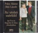 Polcz Alaine Bitó László - Az utolsó mérföld CD HANGOSKÖNYV  MP3