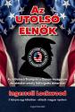 Ingersoll Lockwood - Az utolsó elnök