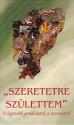 Vg Zsuzsanna - Szeretetre szlettem ANTIKVR