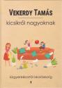 Vekerdy Tams - Kicsikrl nagyoknak