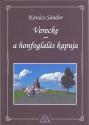 Kovcs Sndor - Verecke - A honfoglals kapuja