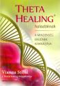 Vianna Stibal - Theta Healing haladknak