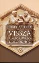 Josef Seifert - Vissza a magnval dolgokhoz