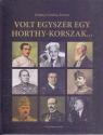 Zetényi Csukás Ferenc - Volt egyszer egy Horthy-korszak...