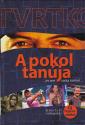 Vujity Tvrtko - A pokol tanúja