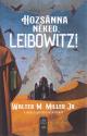 Walter M. Miller Jr. - Hozsánna néked, Leibowitz!