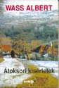 Wass Albert - Átoksori kísértetek (puha)