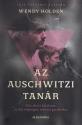 Wendy Holden - Az auschwitzi tanr