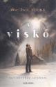W. Paul Young - A visk� (�ldekor�lt kiad�s)