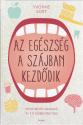 Az egészség a szájban kezdődik - Yvonne Kort