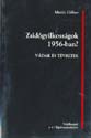 Zsidógyilkosságok 1956-ban? Vádak és tévhitek - Matúz Gábor